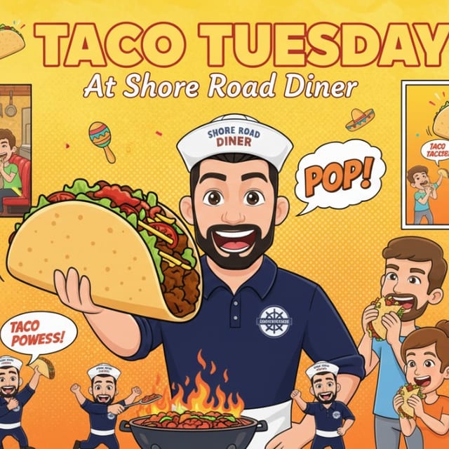 🌮 Taco Tuesday at Shore Road Diner